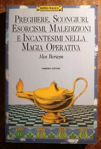 Preghiere scongiuri esorcismi
